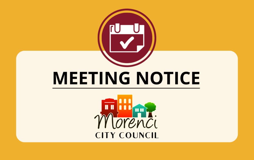 Morenci City Council meeting notice for July 6, 2022 at 6:30 PM