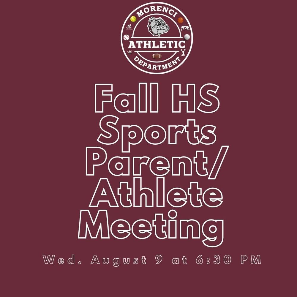 Fall hs sports parent/athelete meeting wed. august 9 6:30 pm